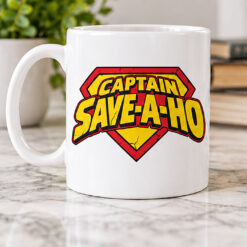 Captain Save A Ho Mug