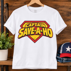 Captain Save A Ho Shirt