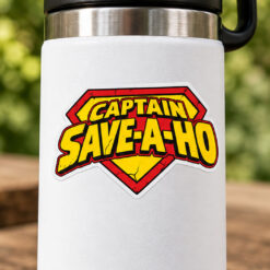 Captain Save A Ho Sticker