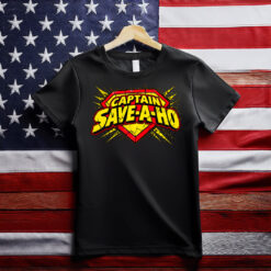 Captain Save A Ho Funny Parody Shirt