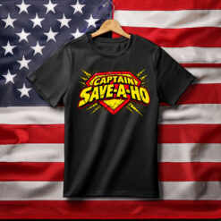 Captain Save A Ho Funny Parody Shirt