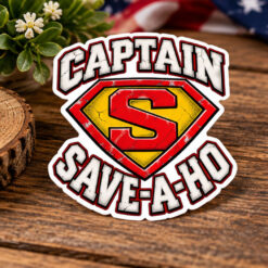 Captain Save-A-Ho Superhero Sticker