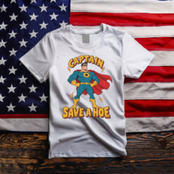 Captain Save A Hoe Funny Cartoon Superhero Shirt