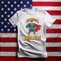Captain Save A Hoe Funny Cartoon Superhero Shirt