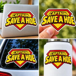 Captain Save A Hoe Funny Sticker