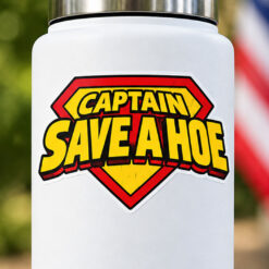 Captain Save A Hoe Funny Sticker