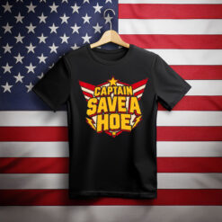 Captain Save A Hoe Superhero Shirt