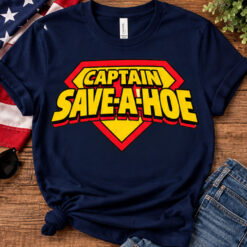 Captain Save A Hoe T-Shirt